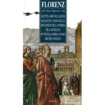 Florenz: Entdeckungstour zu Giotto, Brunelleschi und Masaccio