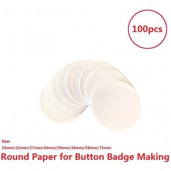 100pcs Glossy Circle Cut Paper for Button Badge Making (25mm/32mm/37mm/44mm/50mm/56mm/58mm/75mm)