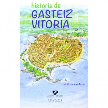 Livre sur l'Histoire de Gasteiz et Vitoria avec géodiversité incluse (version souple)