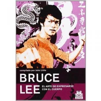 Bruce Lee : L'Art de S'Exprimer par le Corps (Arts Martiaux)