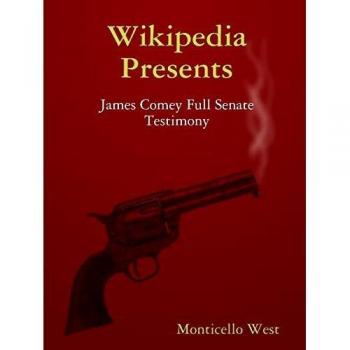 Wikipedia Presents: James Comey Full Senate Testimony
