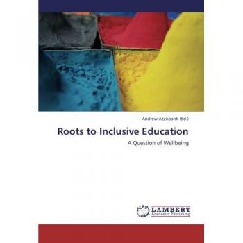 Roots to Inclusive Education: A Question of Wellbeing