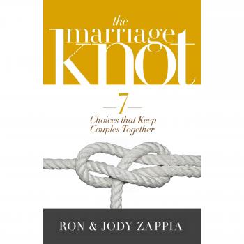The Marriage Knot: 7 Choices That Keep Couples Together