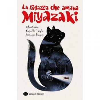 La Ragazza che Amava Miyazaki - Romanzo Illustrato per Giovani Lettori