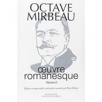 Oeuvres Romanesques - Volume 3 : Les 21 Jours d'un Neurasthénique, La 628-E8, Dingo, Un Gentilhomme, La Duchesse Ghislaine