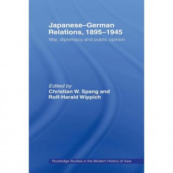 Japanese-German Relations: A Historical Analysis of War, Diplomacy, and Public Opinion (1895-1945)