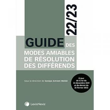 Guide des modes amiables de résolution des différends 2022-2023 - Soraya Amrani Mekki