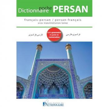 Dictionnaire de poche français-persan/persan-français avec translittération latine et guide de conversation