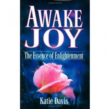 Awake Joy: The Essence of Enlightenment