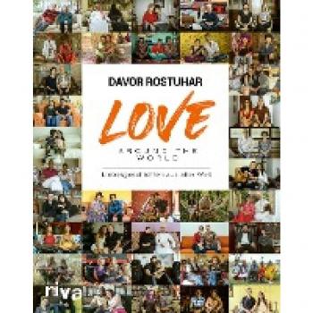 Love around the world: Liebesgeschichten aus aller Welt