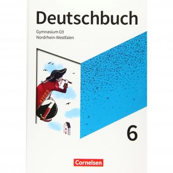 Deutschbuch Gymnasium - Nordrhein-Westfalen - Neue Ausgabe: 6. Schuljahr - Schülerbuch