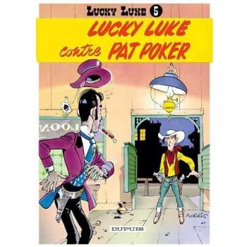 Lucky Luke, tome 5 : Lucky Luke contre Pat Poker