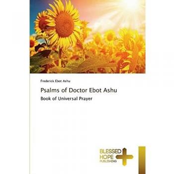 Ebot Ashu, F: Psalms of Doctor Ebot Ashu