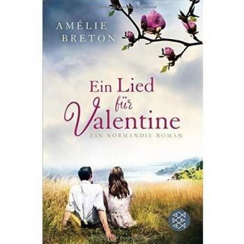 Ein Lied für Valentine: Roman