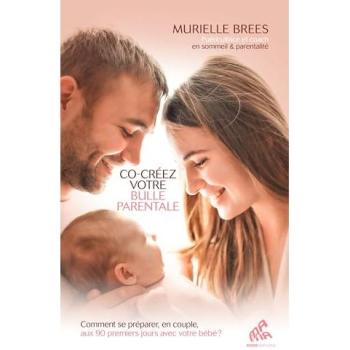 Guide de Co-Création Parentale : Préparation en Couple pour les 90 Premiers Jours avec Bébé
