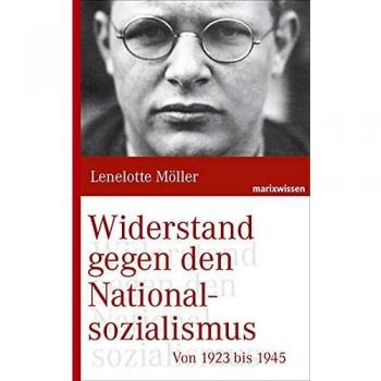 Widerstand gegen den Nationalsozialismus