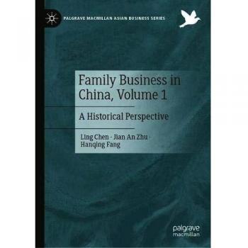 Family Business in China, Volume 1: A Historical Perspective
