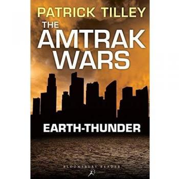 The Amtrak Wars: Earth-Thunder: The Talisman Prophecies 6
