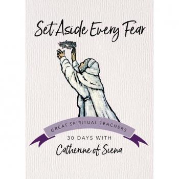 30-Day Fear Release Program with Spiritual Guidance from Catherine of Siena