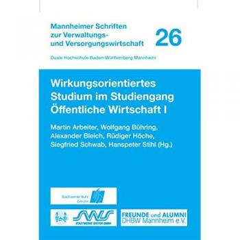 Wirkungsorientiertes Studium im Studiengang Öffentliche Wirtschaft I