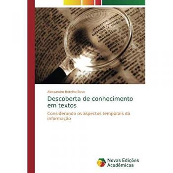 Descoberta de conhecimento em textos: Considerando os aspectos temporais da informação