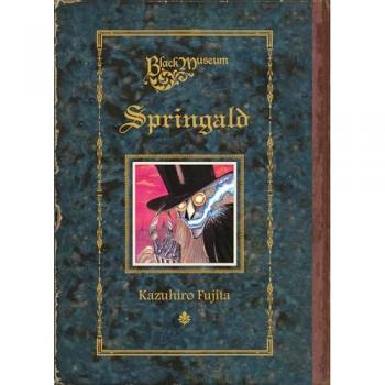 Museo Nero: Springald, Narrativa di Kazuhiro Fujita