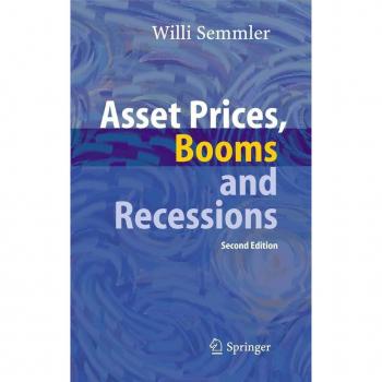 Asset Price Dynamics: Understanding Booms and Recessions