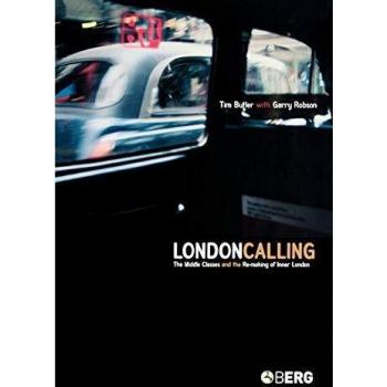 London Calling : Les Classes Moyennes et la Réinvention de Londres Inner