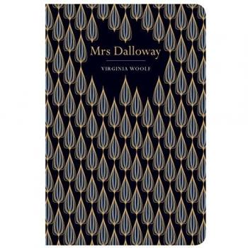 Virginia Woolf's Mrs Dalloway: A Chiltern Classic Edition