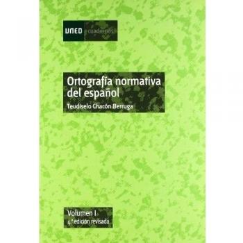 Ortografía Normativa Del Español. Vol-I