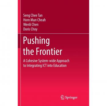 Pushing the Frontier: A Cohesive System-wide Approach to Integrating ICT into Education