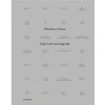Matthieu Gafsou: Only God can judge me