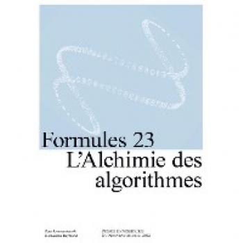 FORMULES 23: Algorithmen-Alchemie von Peter Consenstein
