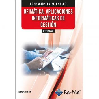 CTRD0022) Ofimática: Aplicaciones Informáticas de Gestión (Tapa blanda)
